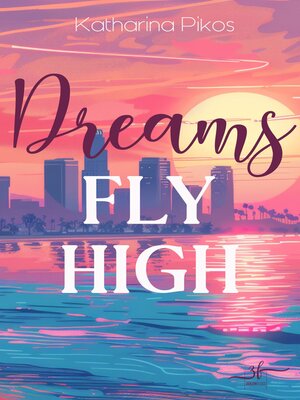 cover image of Dreams Fly High